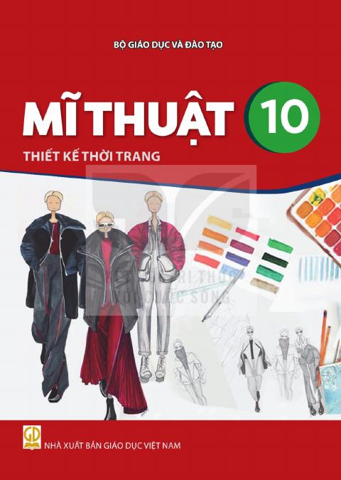 Sách giáo khoa Mĩ thuật 10 - Thiết kế thời trang - Kết nối tri thức 2026-2027